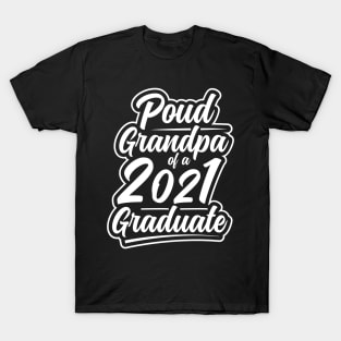 Proud grandpa of a 2021 graduate T-Shirt